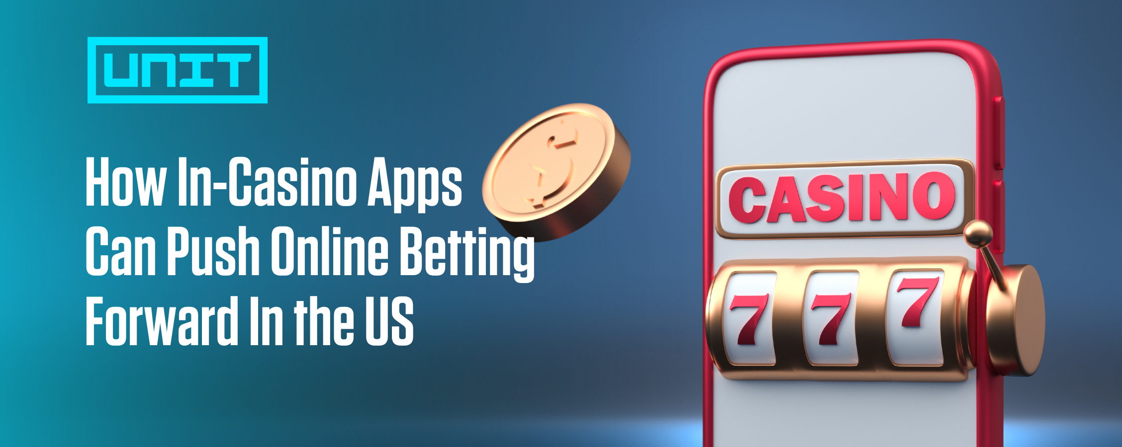 How In-Casino Apps Can Push Online Betting Forward In the US