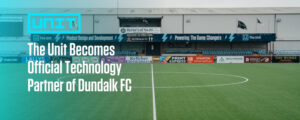 The Unit logo and pitchside branding at Oriel Park, home of Dundalk FC